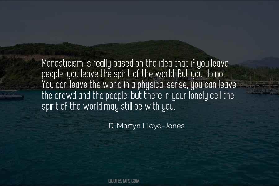D. Martyn Lloyd-Jones Quotes #1758617