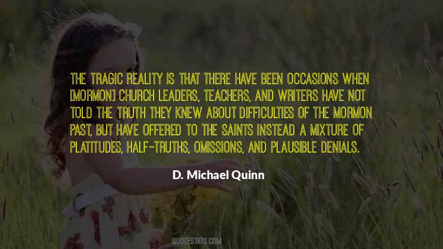 D. Michael Quinn Quotes #1064024
