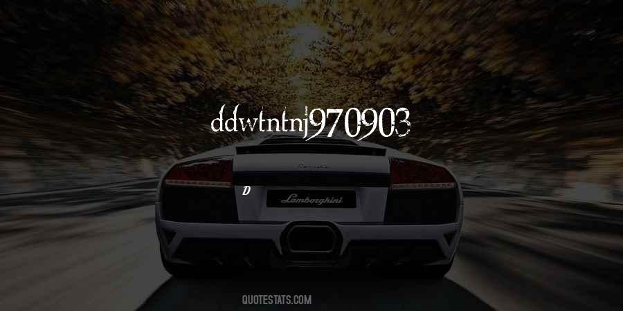 D Quotes #524584 D Quotes #524584