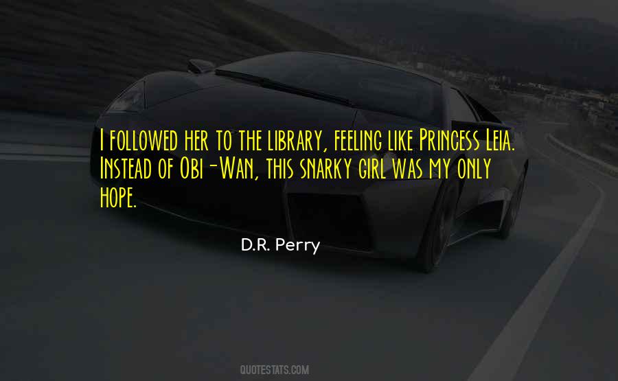 D.R. Perry Quotes #310269