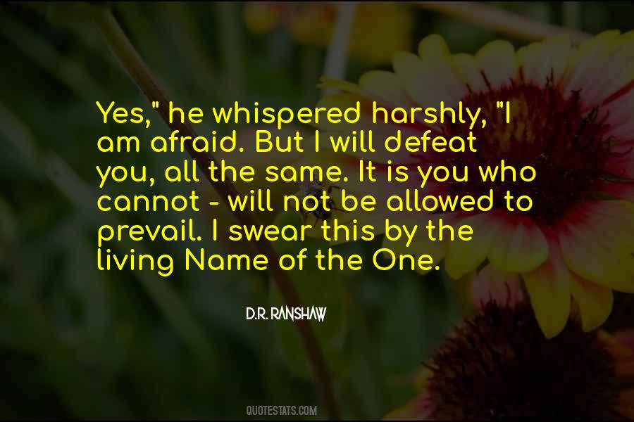D.R. Ranshaw Quotes #24860