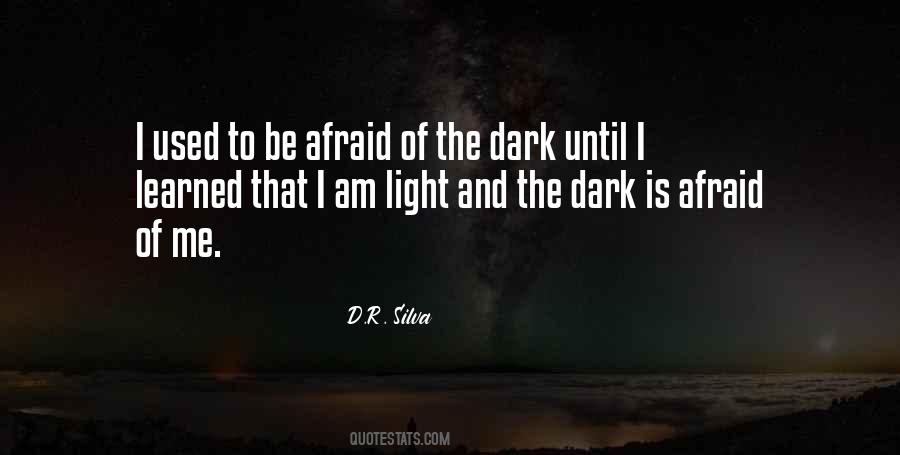 D.R. Silva Quotes #1032545