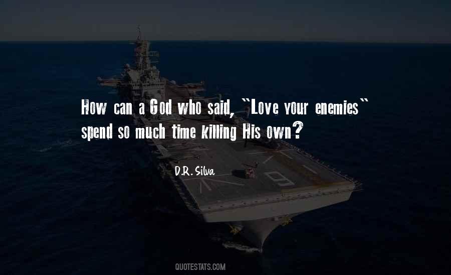 D.R. Silva Quotes #1509225