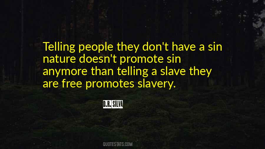 D.R. Silva Quotes #1798106