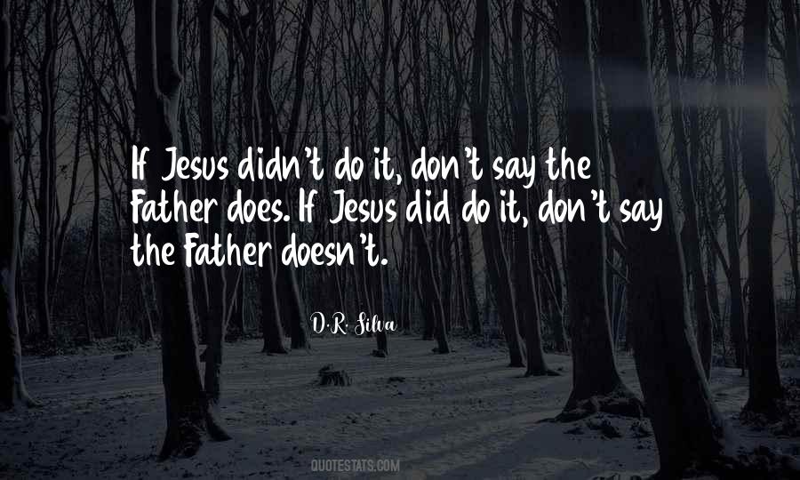 D.R. Silva Quotes #328947