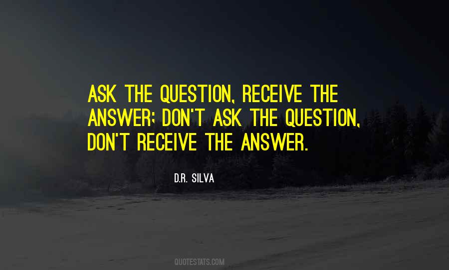 D.R. Silva Quotes #995022