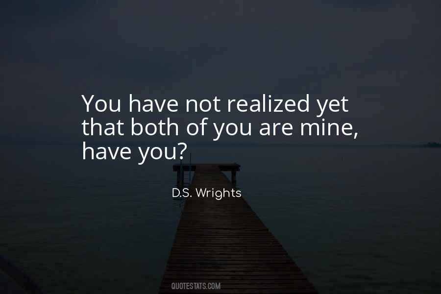 D.S. Wrights Quotes #1055977