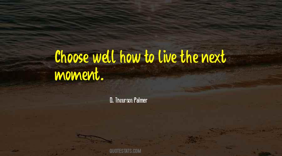 D. Thourson Palmer Quotes #105191 D. Thourson Palmer Quotes #105191