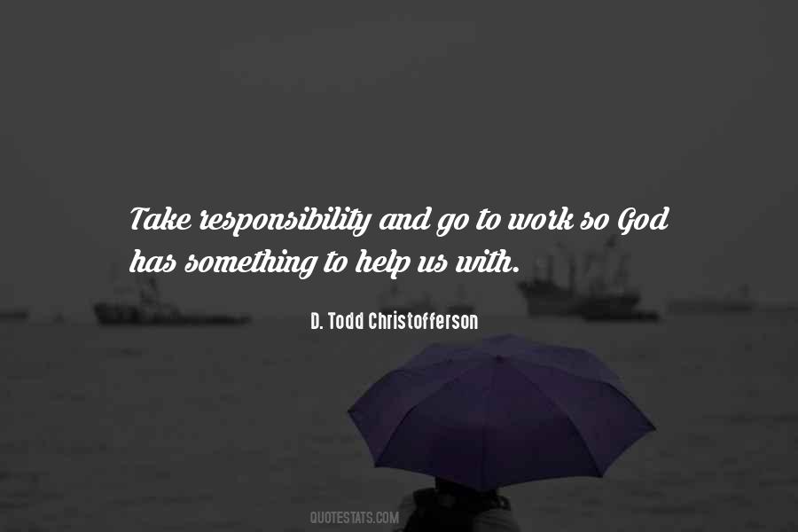 D. Todd Christofferson Quotes #1205826