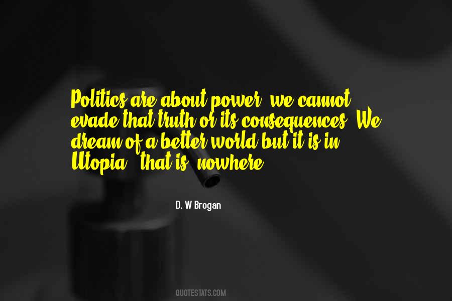D. W Brogan Quotes #67780