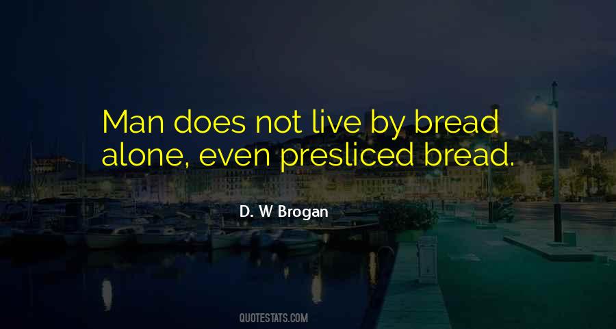 D. W Brogan Quotes #761464
