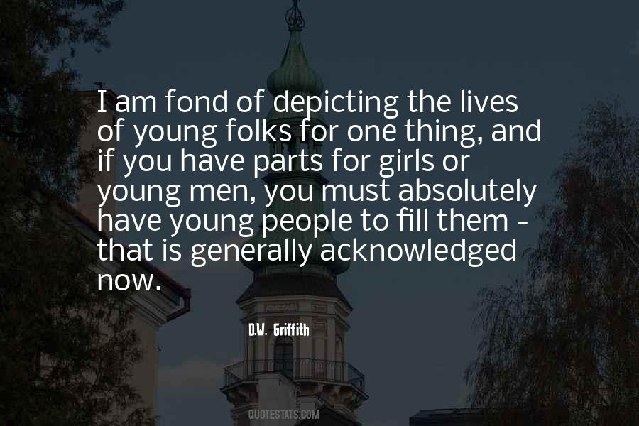 D.W. Griffith Quotes #1738386