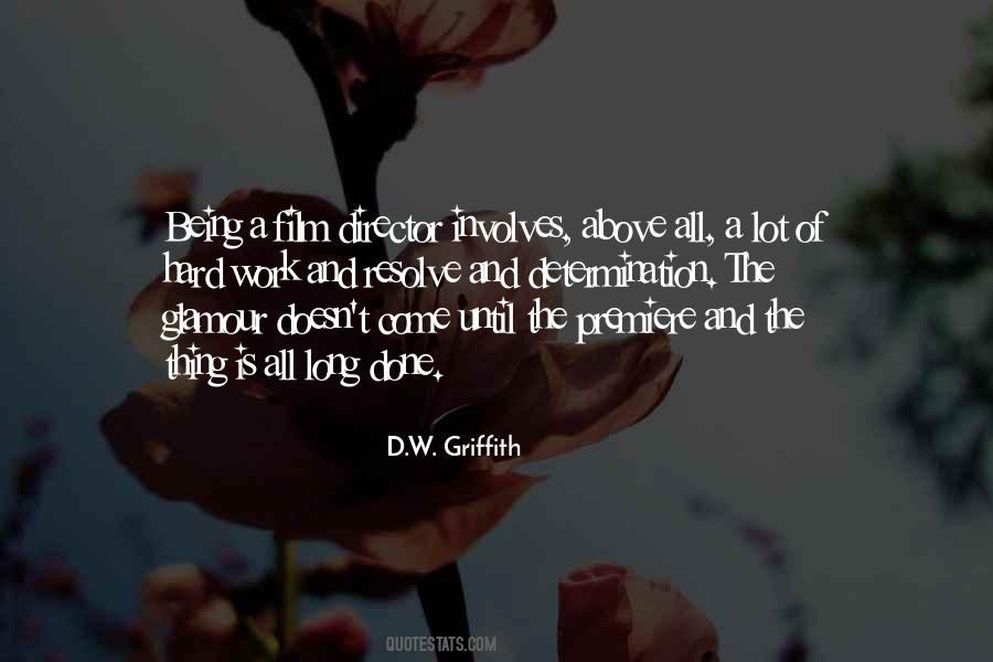 D.W. Griffith Quotes #248412