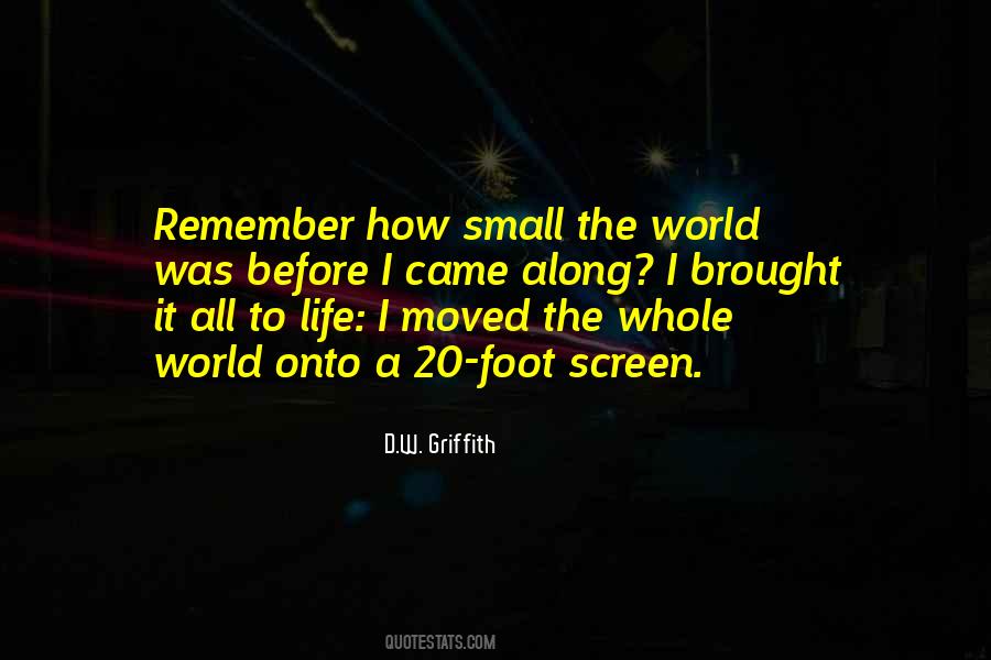 D.W. Griffith Quotes #623701