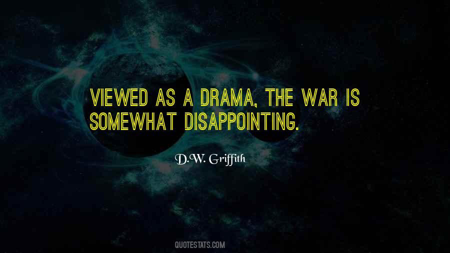 D.W. Griffith Quotes #668773