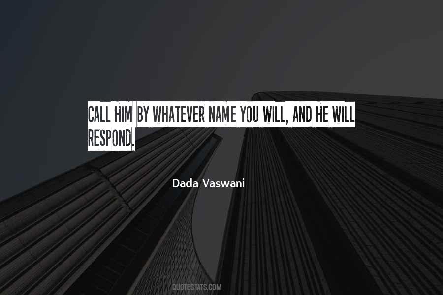 Dada Vaswani Quotes #369153