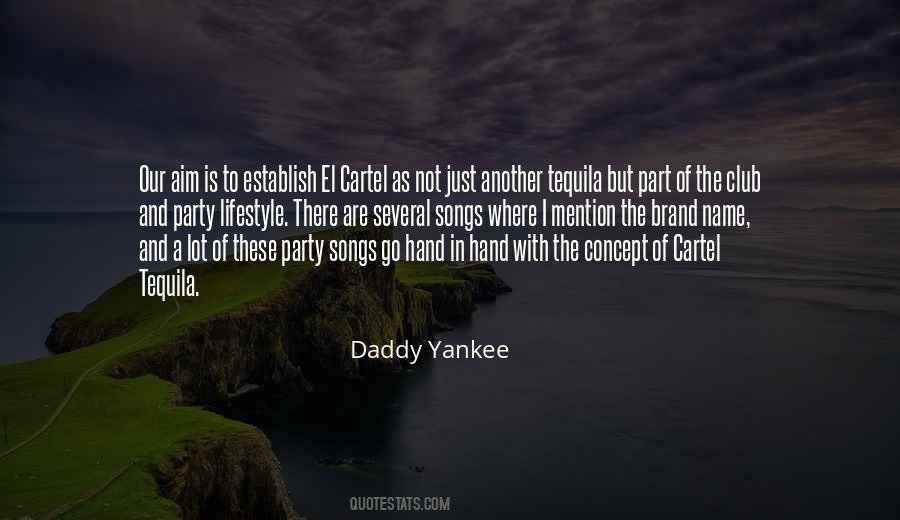 Daddy Yankee Quotes #1679897
