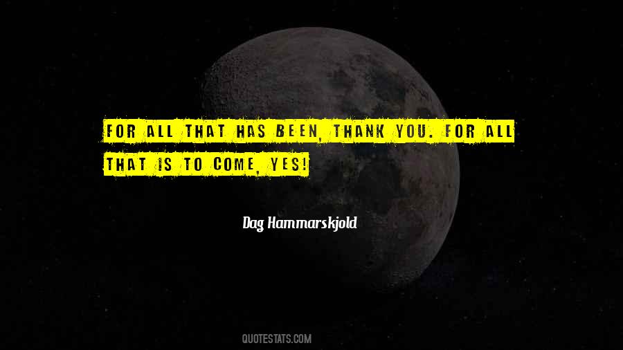 Dag Hammarskjold Quotes #1052385