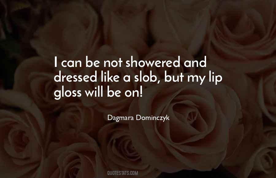 Dagmara Dominczyk Quotes #668120