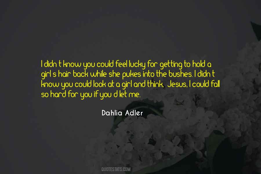 Dahlia Adler Quotes #1199828