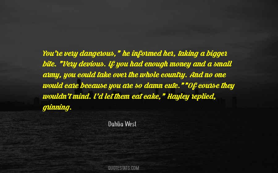 Dahlia West Quotes #936357 Dahlia West Quotes #936357