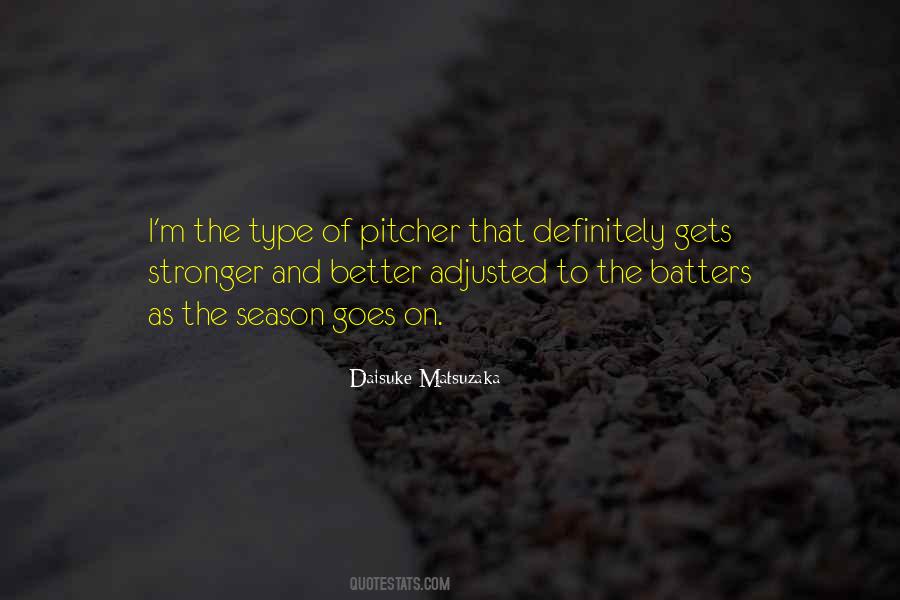 Daisuke Matsuzaka Quotes #1486170 Daisuke Matsuzaka Quotes #1486170