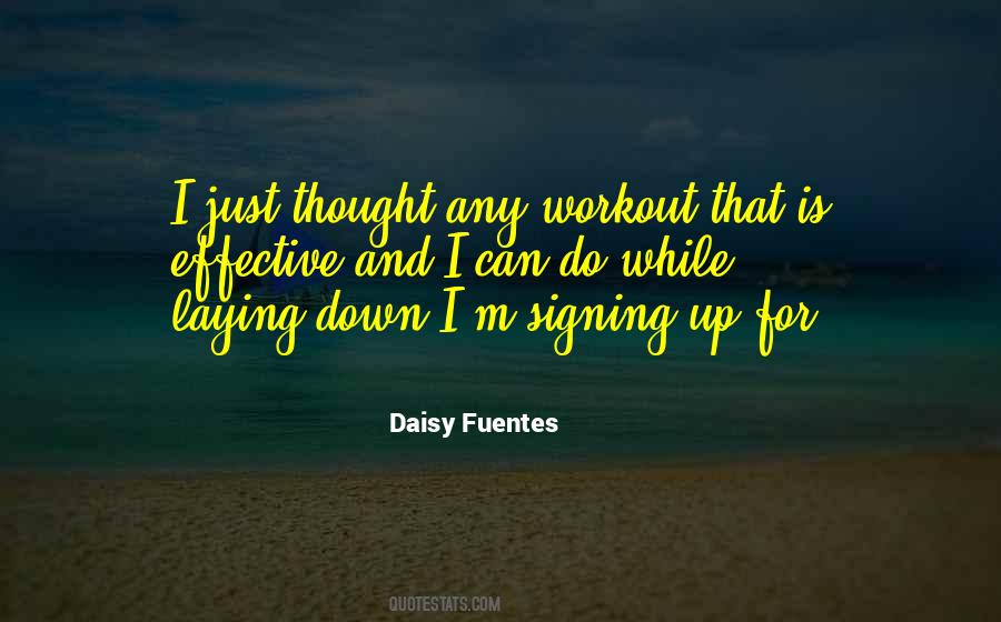 Daisy Fuentes Quotes #1369305