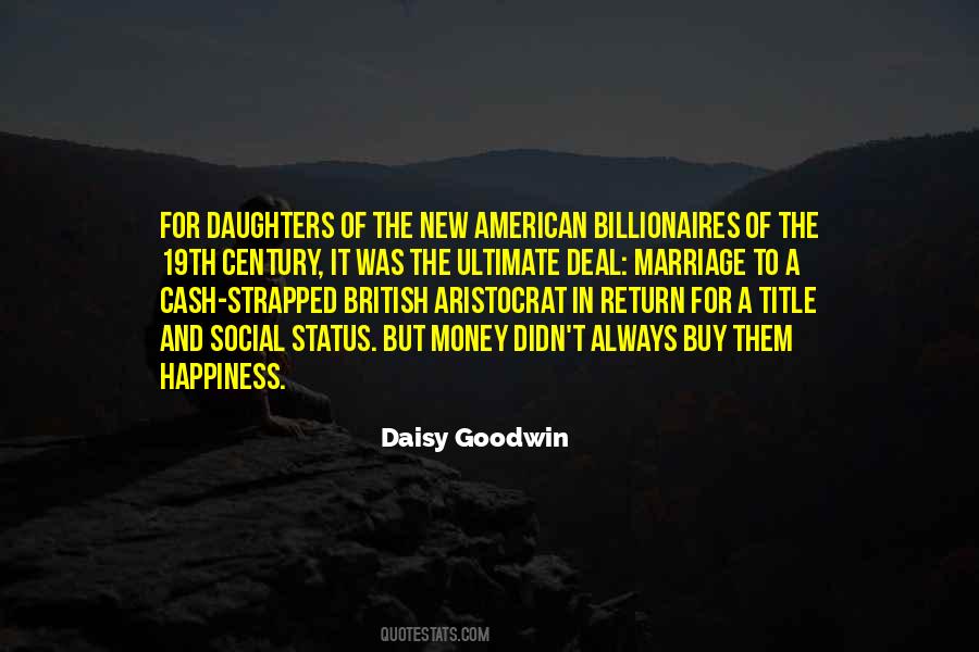 Daisy Goodwin Quotes #1461468