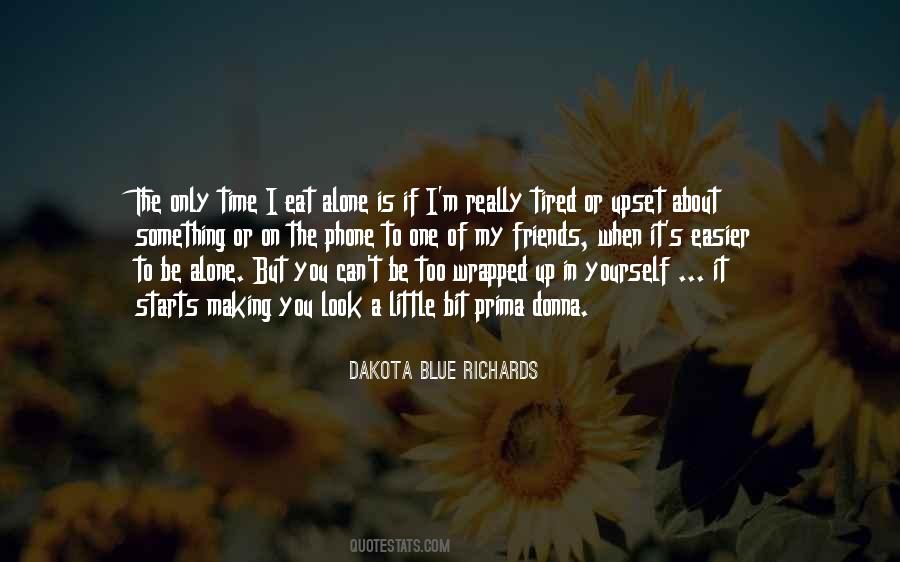Dakota Blue Richards Quotes #739870