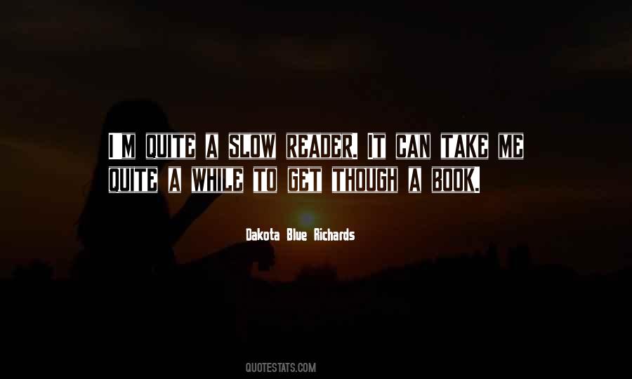 Dakota Blue Richards Quotes #866260
