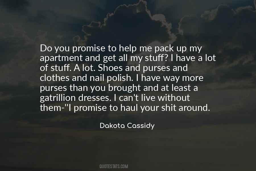 Dakota Cassidy Quotes #1279043
