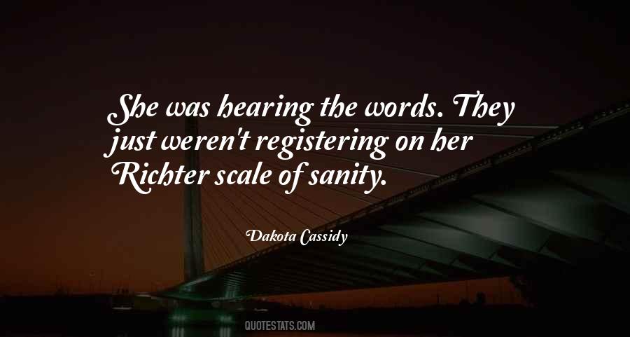 Dakota Cassidy Quotes #1574989