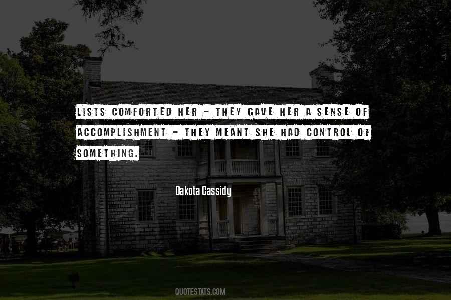 Dakota Cassidy Quotes #793033