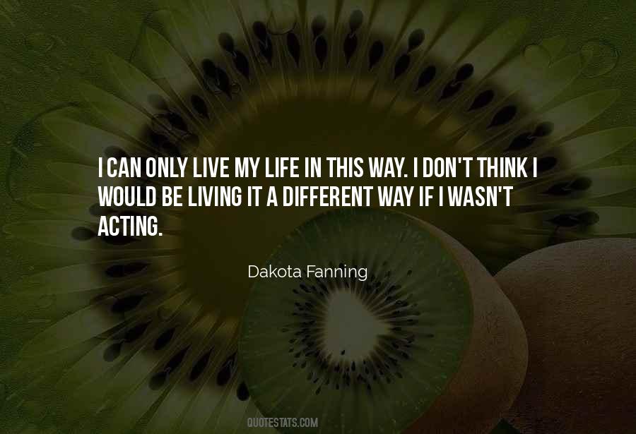 Dakota Fanning Quotes #147227