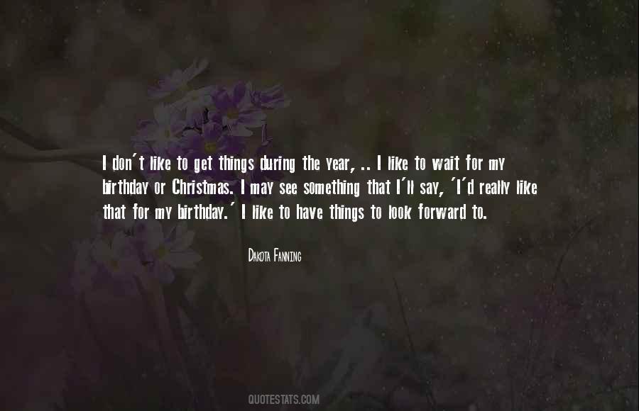 Dakota Fanning Quotes #1521881