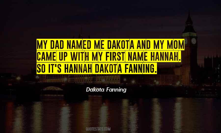 Dakota Fanning Quotes #1823372