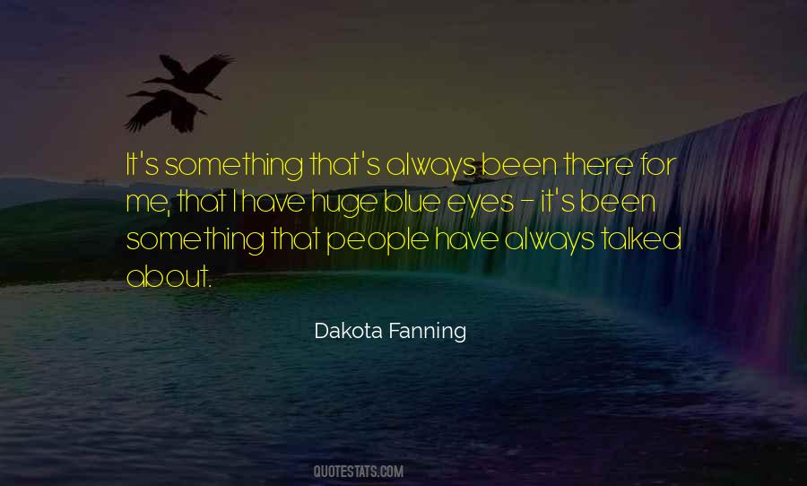 Dakota Fanning Quotes #537302