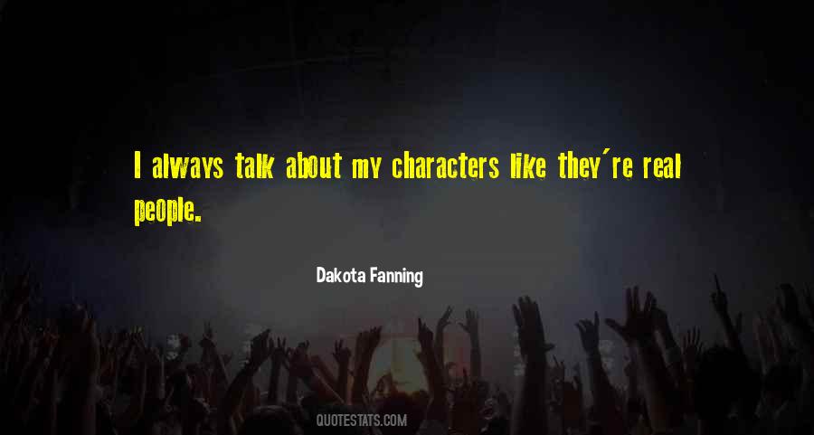 Dakota Fanning Quotes #652332