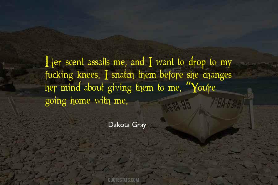 Dakota Gray Quotes #582250