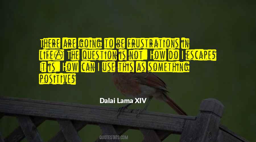 Dalai Lama XIV Quotes #1832476