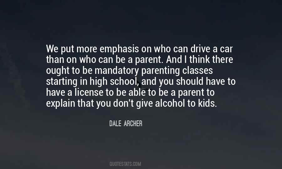 Dale Archer Quotes #1188705