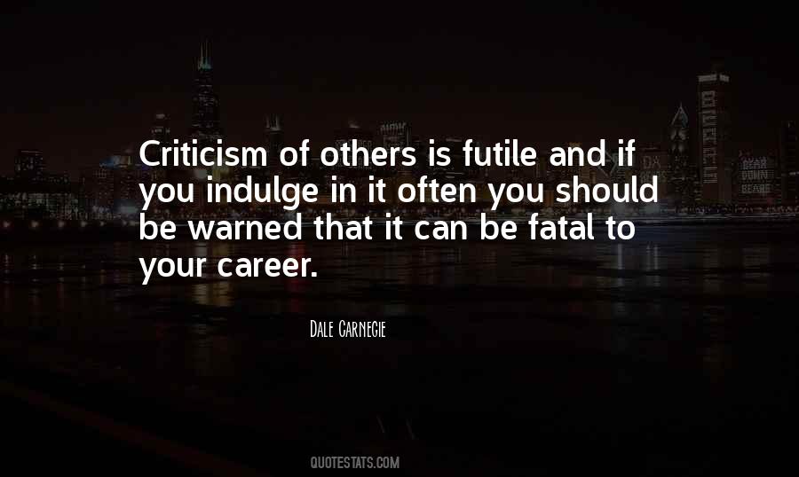 Dale Carnegie Quotes #394725