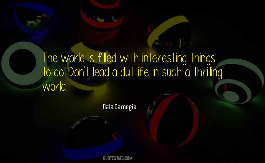 Dale Carnegie Quotes #587612