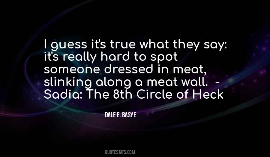 Dale E. Basye Quotes #1631331