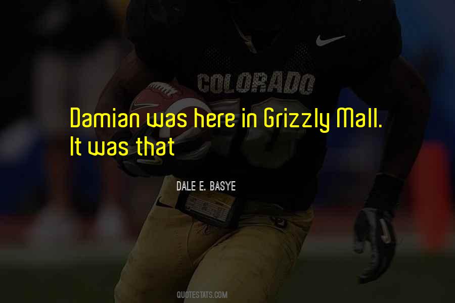 Dale E. Basye Quotes #395854 Dale E. Basye Quotes #395854