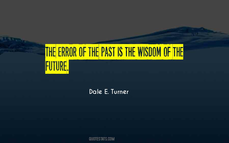Dale E. Turner Quotes #1046388