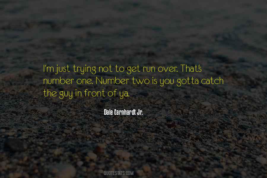 Dale Earnhardt Jr. Quotes #901478