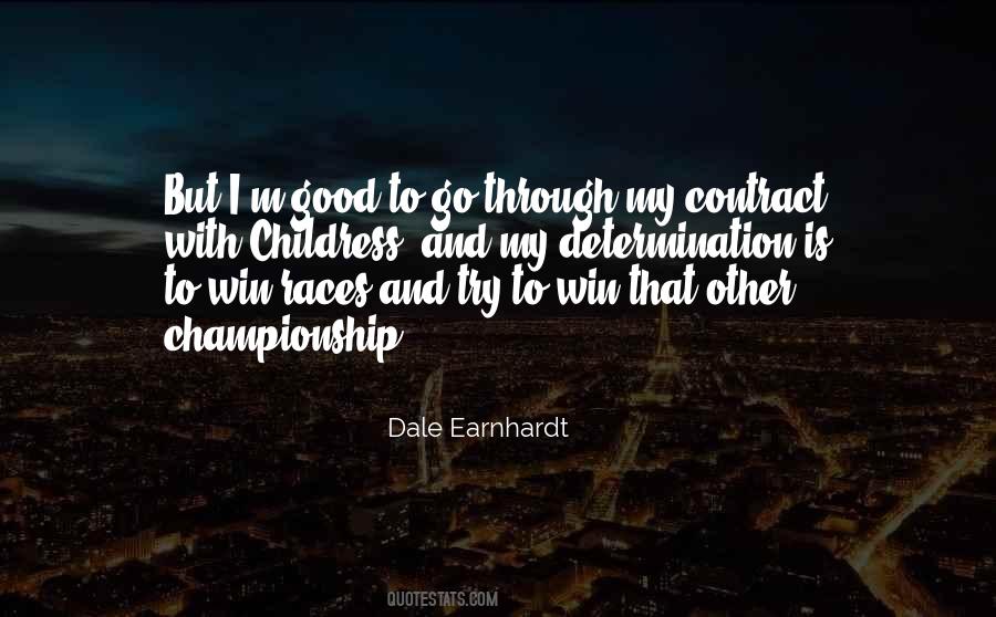 Dale Earnhardt Quotes #1329422