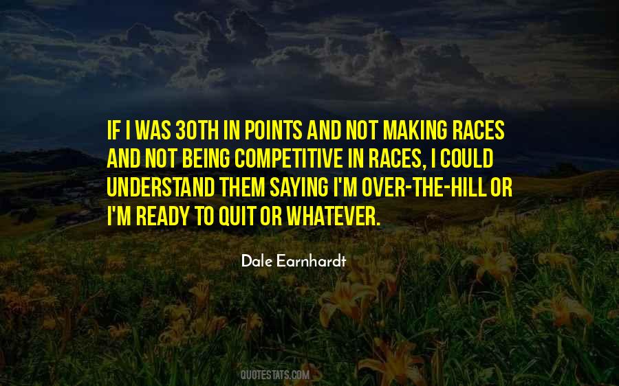 Dale Earnhardt Quotes #1766473