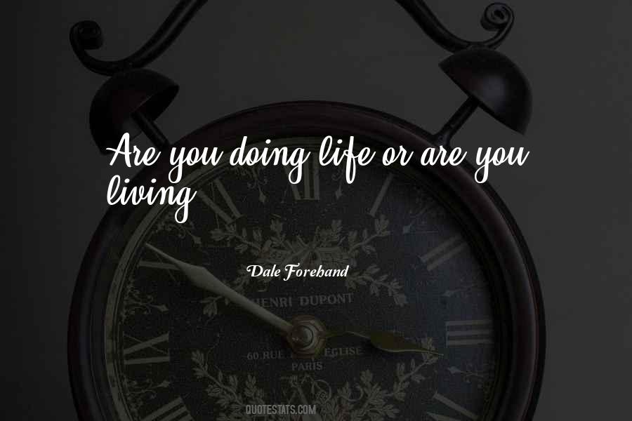 Dale Forehand Quotes #748939 Dale Forehand Quotes #748939